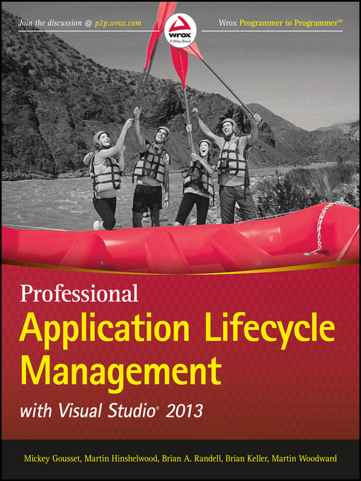 Title details for Professional Application Lifecycle Management with Visual Studio 2013 by Mickey Gousset - Available
